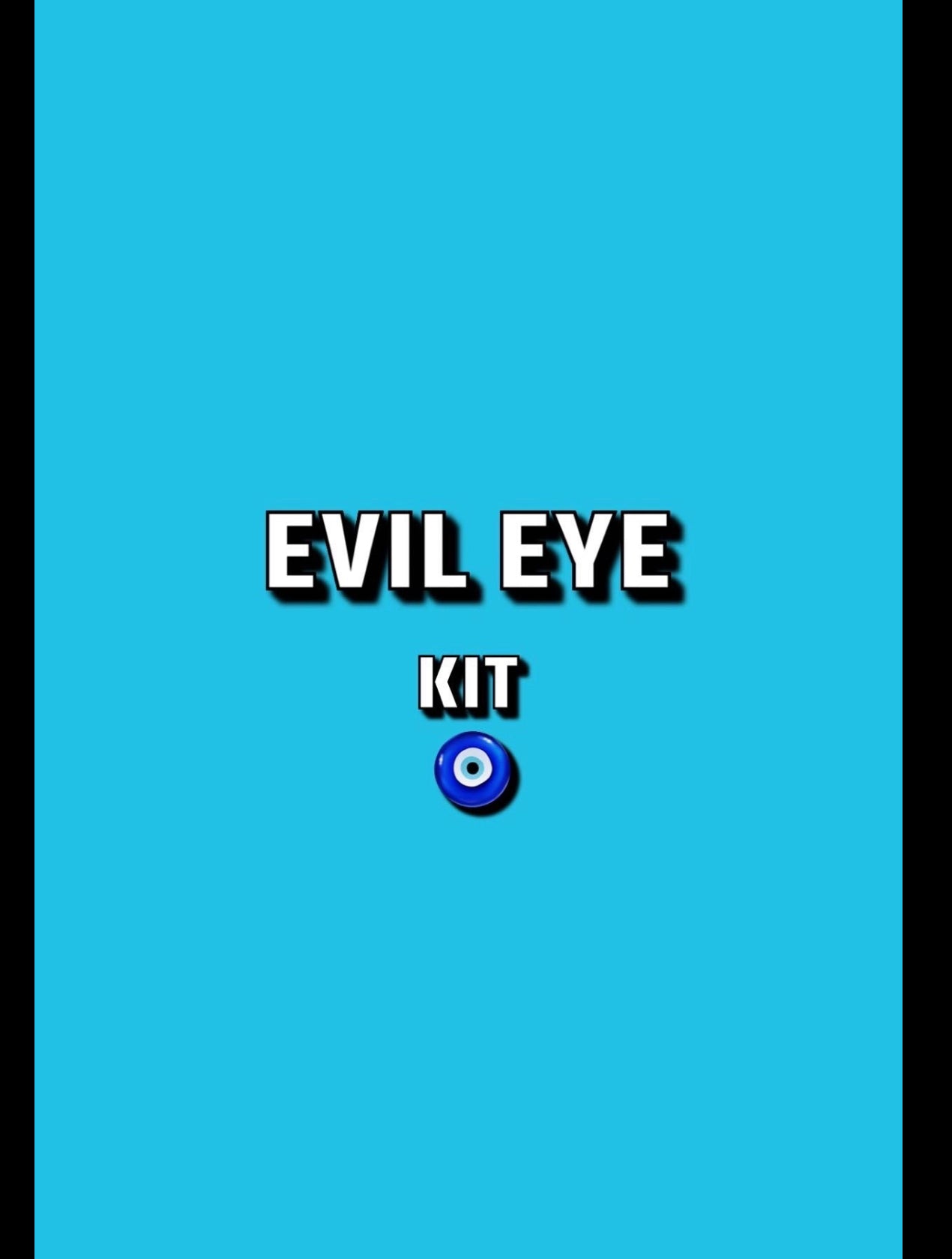 Evil eye kit