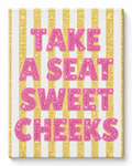 Take a seat sweet cheeks kit